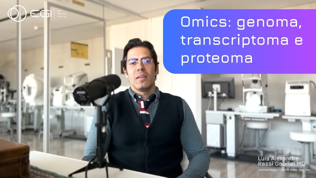 Omics: genoma, transcriptoma e proteoma