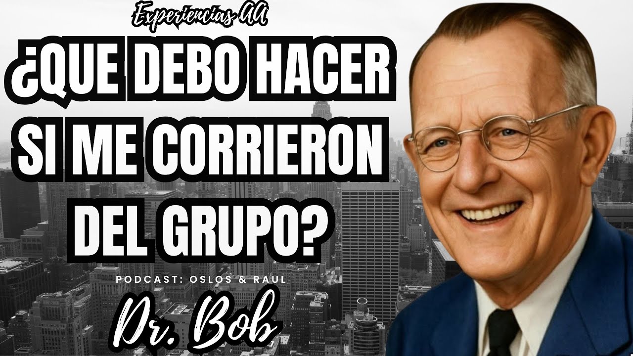 Me corrieron del grupo de AA / Oslos Molina & Raul