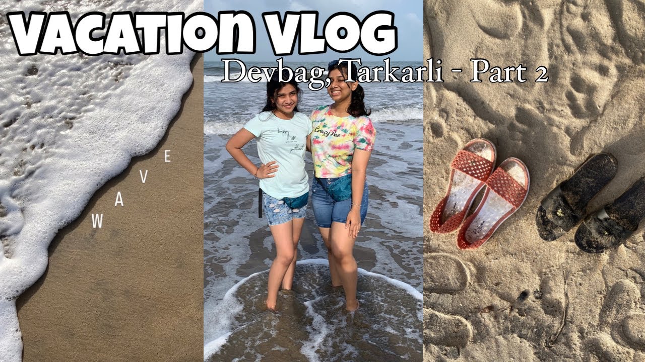 Vacation Vlog: Devbag, Tarkarli Part-2 🌤🚤🪂 | Windmill Resort | Life with k’s