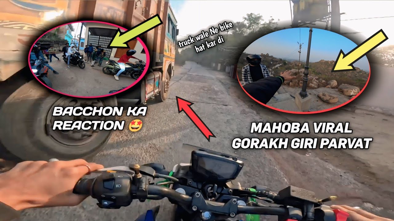 Mahoba Viral Gorakh Giri parvat  🔥ll bacchon ka reaction 🥰   ll truck wale Ne bike het kar di 