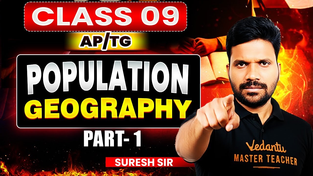 Population - Part 01| Class 9 Social Studies Geography | AP & TG Board | Suresh Sir