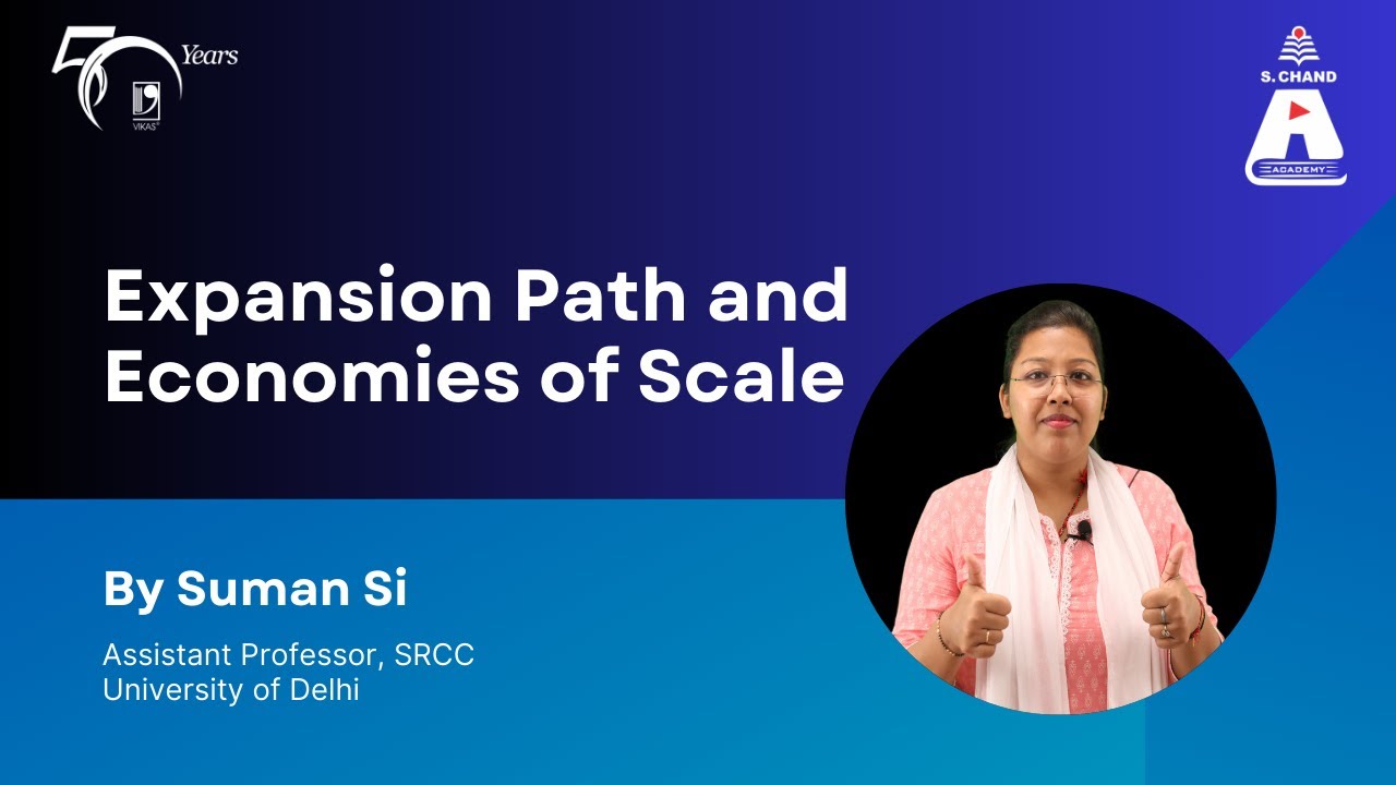 Expansion Path and Economies of Scale | Business Economics | S Chand Academy