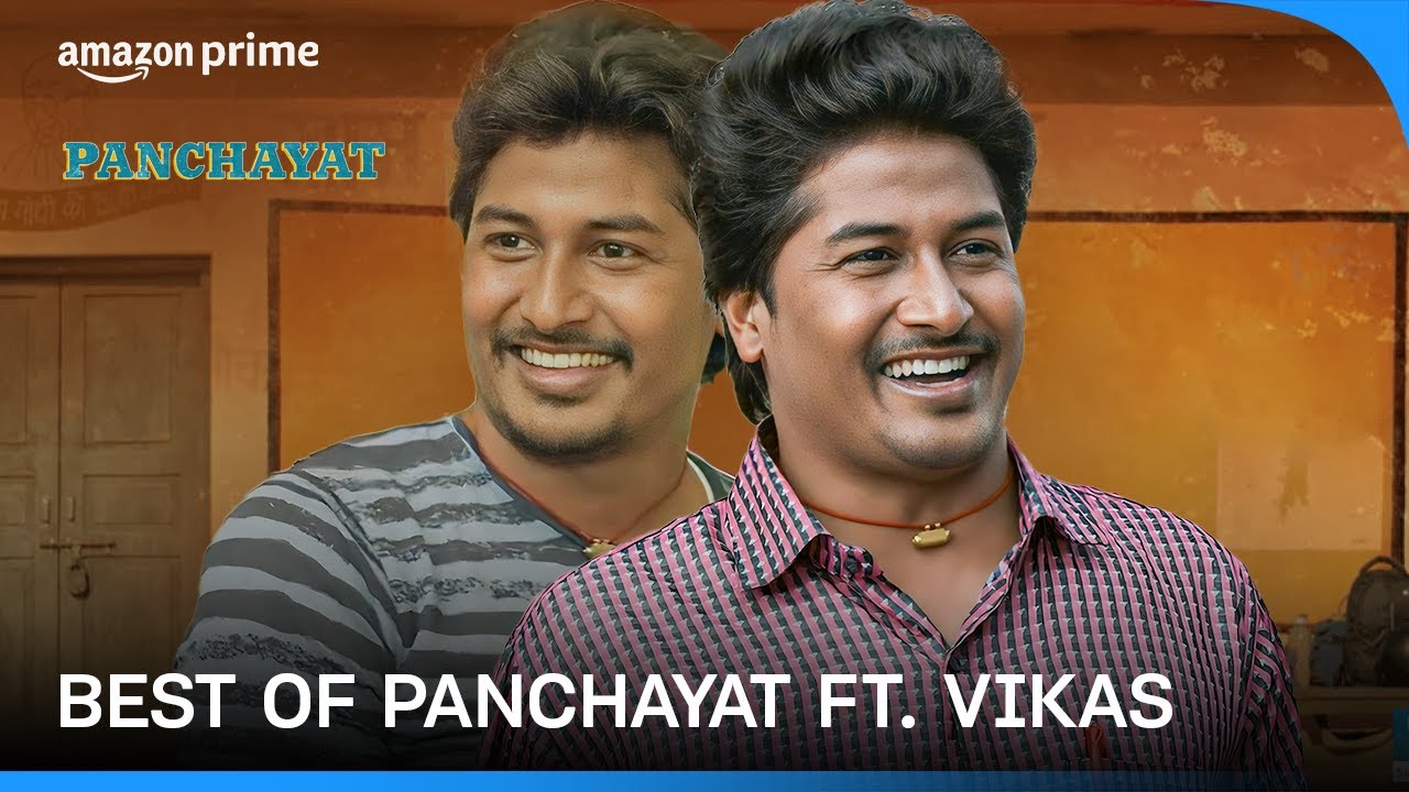 Best of Vikas | Panchayat | Chandan Roy, Jitendra Kumar, Raghuvir Yadav | Prime Video India