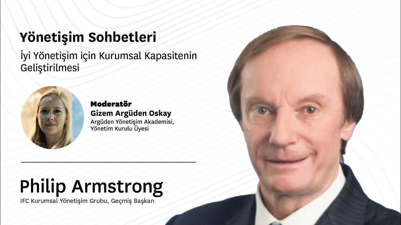 İyi Yönetişim için Kurumsal Kapasitenin Geliştirilmesi | Philip Armstrong