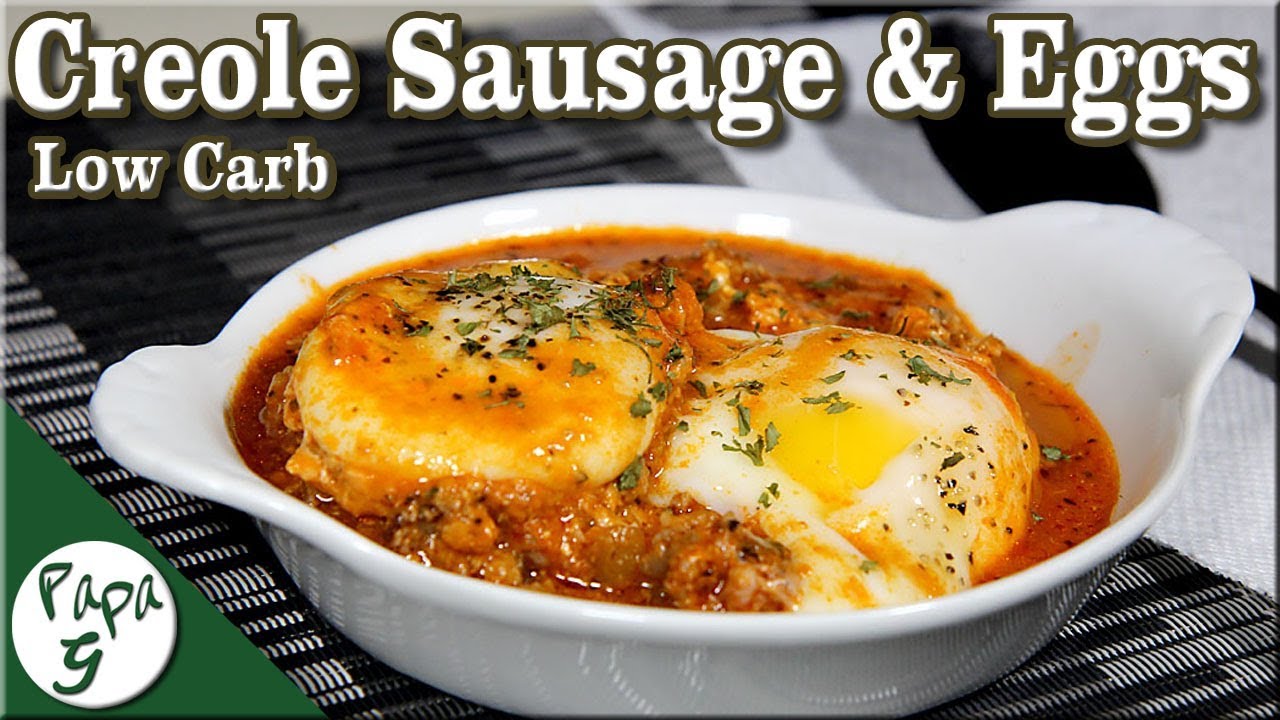 Creole Sausage and Eggs – Low Carb Keto Breakfast Brunch Recipe Ideas