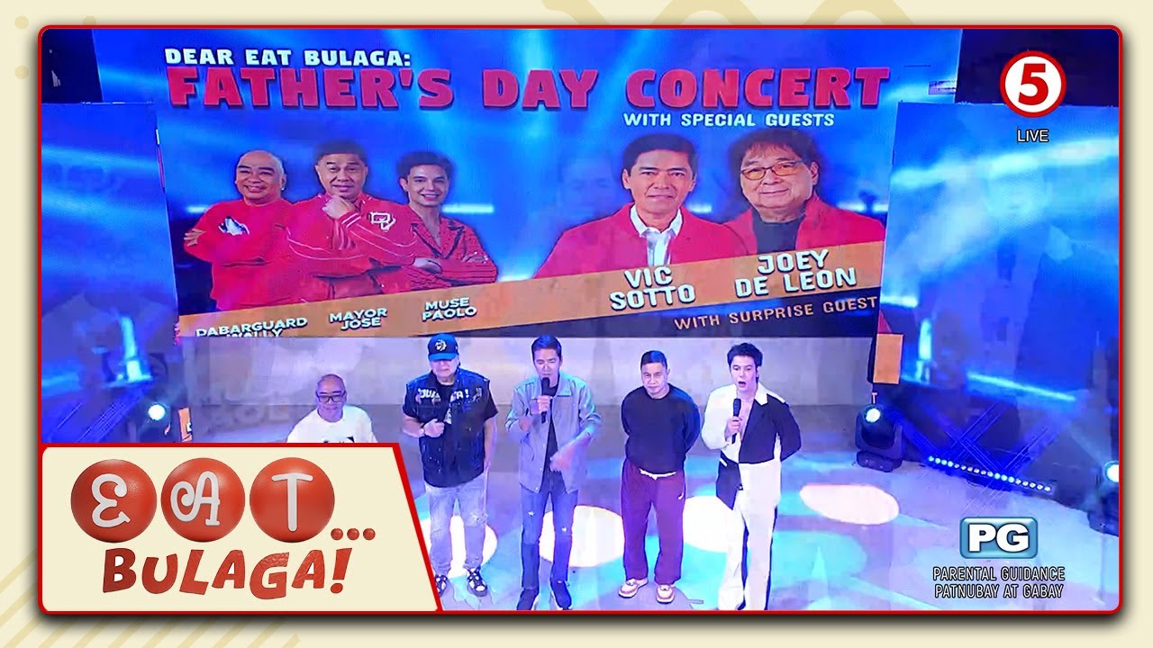 EAT BULAGA | Dear Eat Bulaga: Father's Day Concert, pa-concert ni Mayor