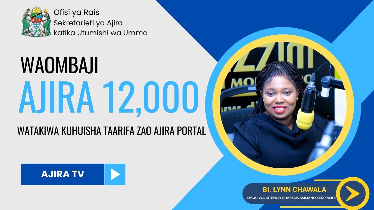 WAOMBAJI AJIRA 12,000 ZA UALIMU WATAKIWA KUHUISHA TAARIFA ZAO KWENYE AJIRA PORTAL
