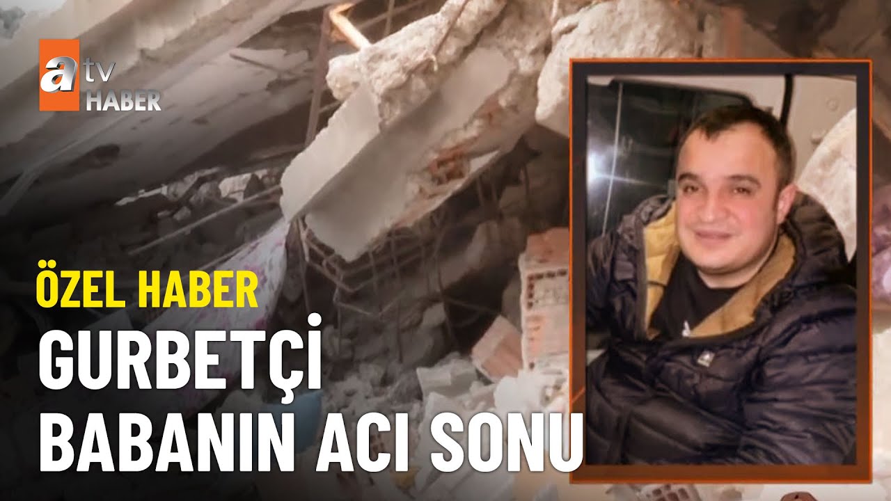 ÖZEL HABER – Cenazeye geldi, depremde öldü - atv Ana Haber 11 Mart 2023