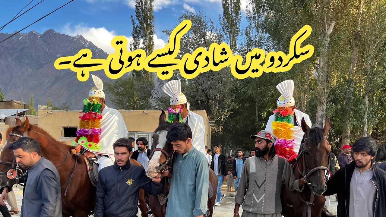 MARRIAGE IN SKARDU | ASIF ASHOOR | @hello_skardu1127