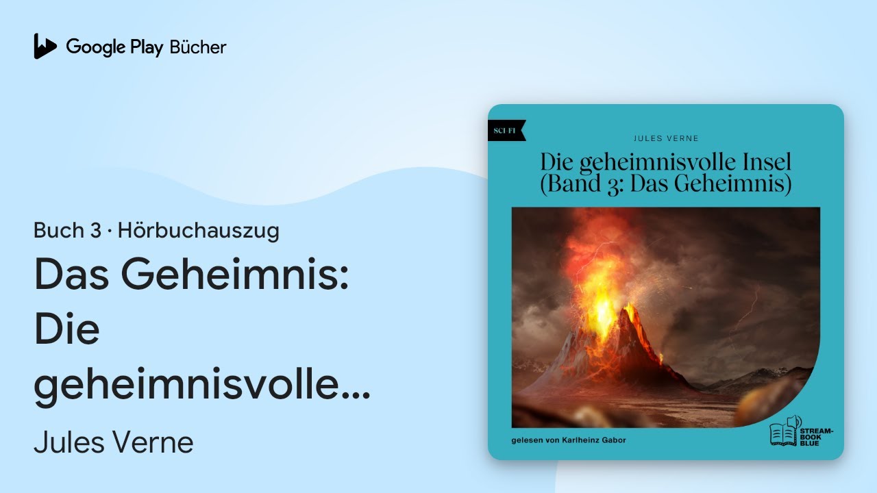 „Das Geheimnis: Die geheimnisvolle Insel, Band…“ von Jules Verne · Hörbuchauszug