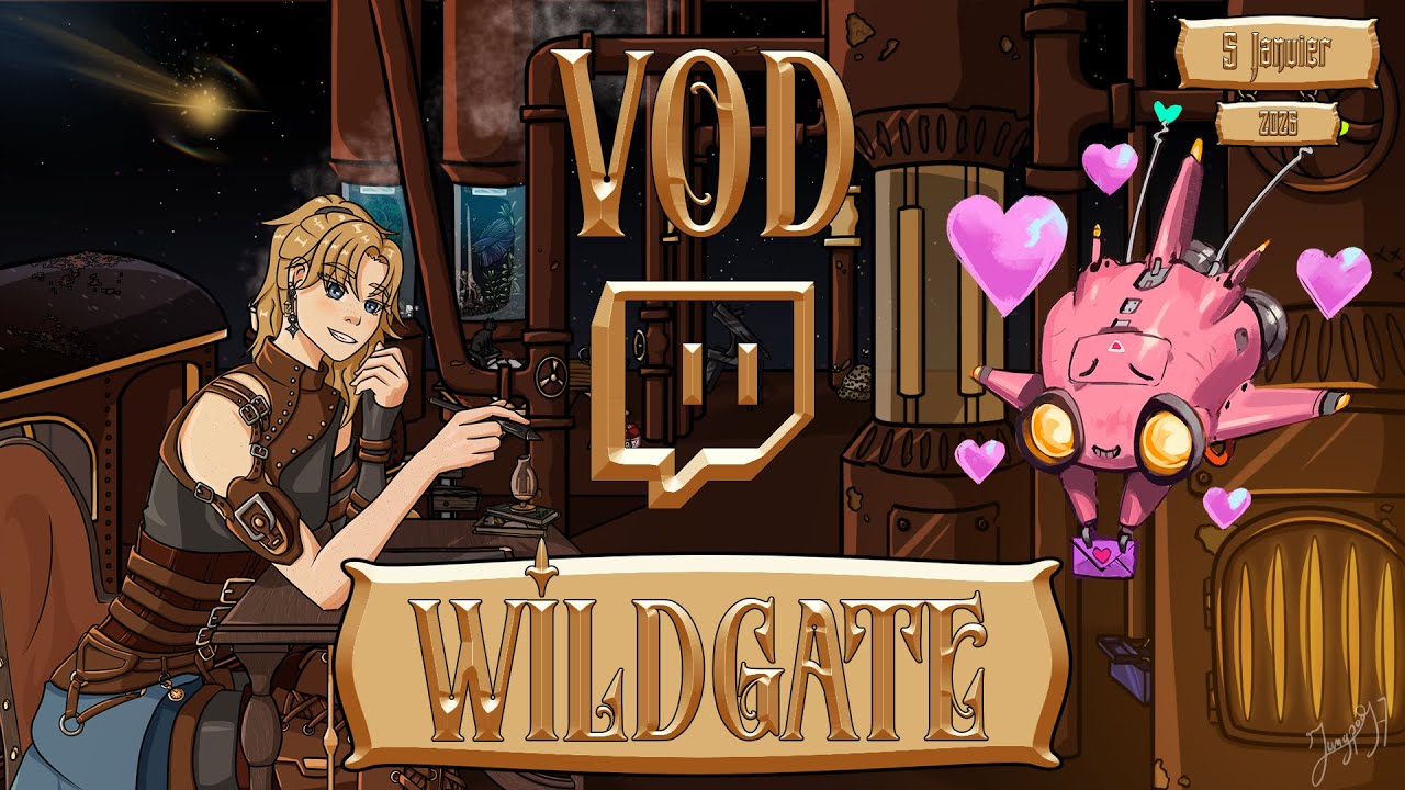 [VOD Twitch - 5 Janvier 2026] Wildgate - PIOU PIOU dans l'espace
