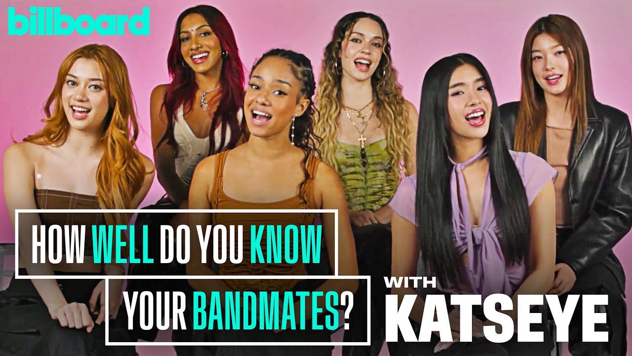 KATSEYE Plays 'How Well Do You Know Your Bandmates?' | Billboard