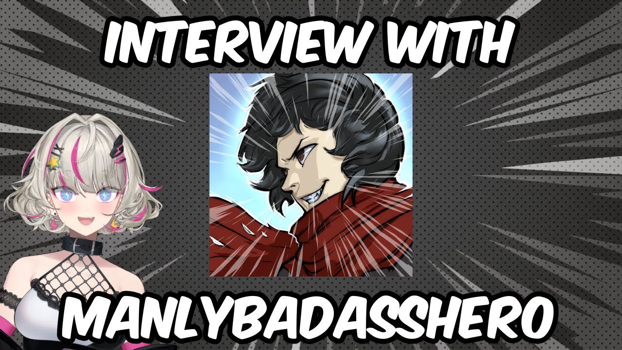 INTERVIEW WITH LET'SPLAY-ER @ManlyBadassHero