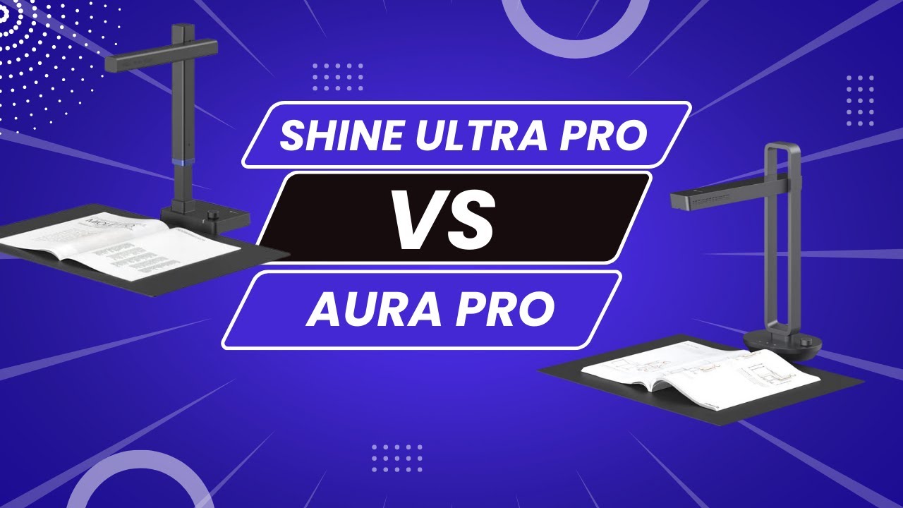 CZUR Shine Ultra Pro против Aura Pro