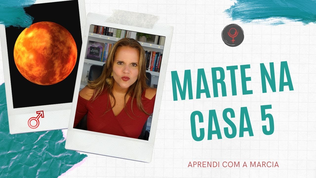 MARTE NA CASA 5 NO MAPA NATAL