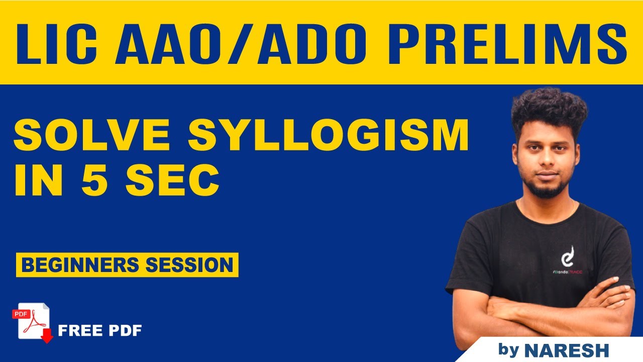 How to solve Syllogism in 5 seconds ? by Nareshkumar | LIC AAO & ADO Prelims | Veranda Race