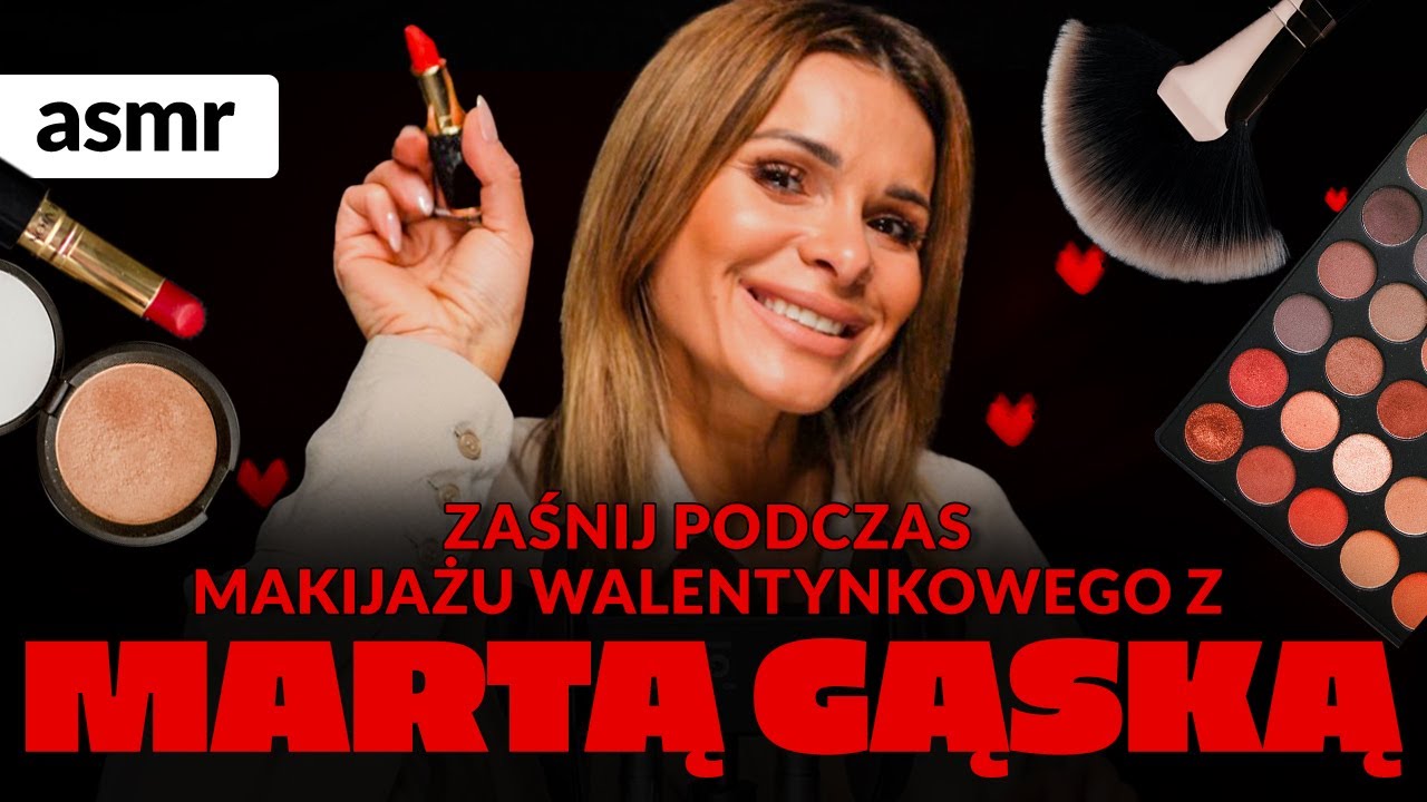 MARTA GĄSKA ASMR po polsku Zaśnij z Martą Gąską!