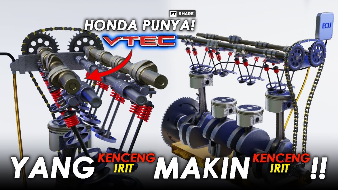 BERSAMA V-TEC MAKIN KENCENG & IRIT | Cara Kerja VVT dari HONDA ( V-TEC ) - Civic Accord CR-V DLL