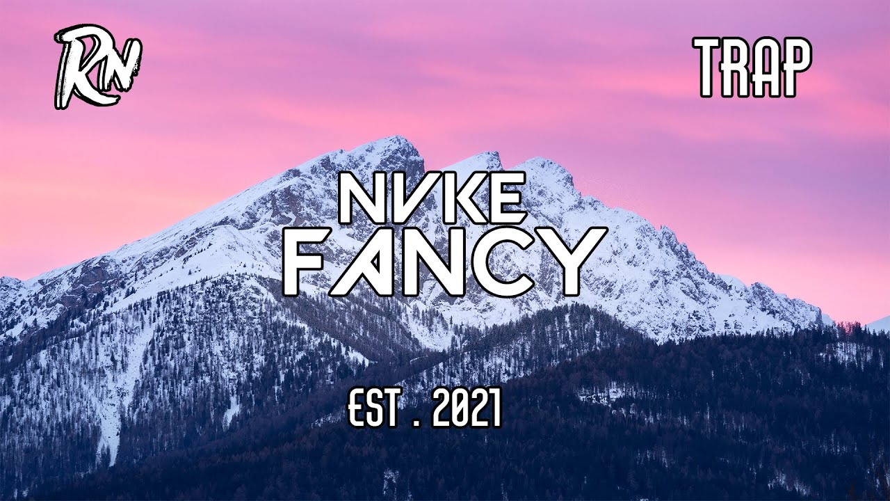Nvke- Fancy
