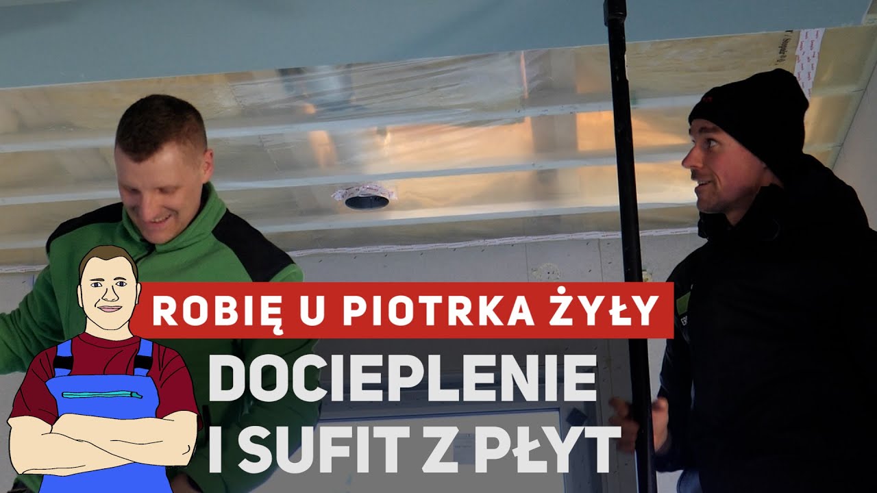 Docieplenie stropu wełną i sufit z płyt - robię 🏠 Piotra Żyły