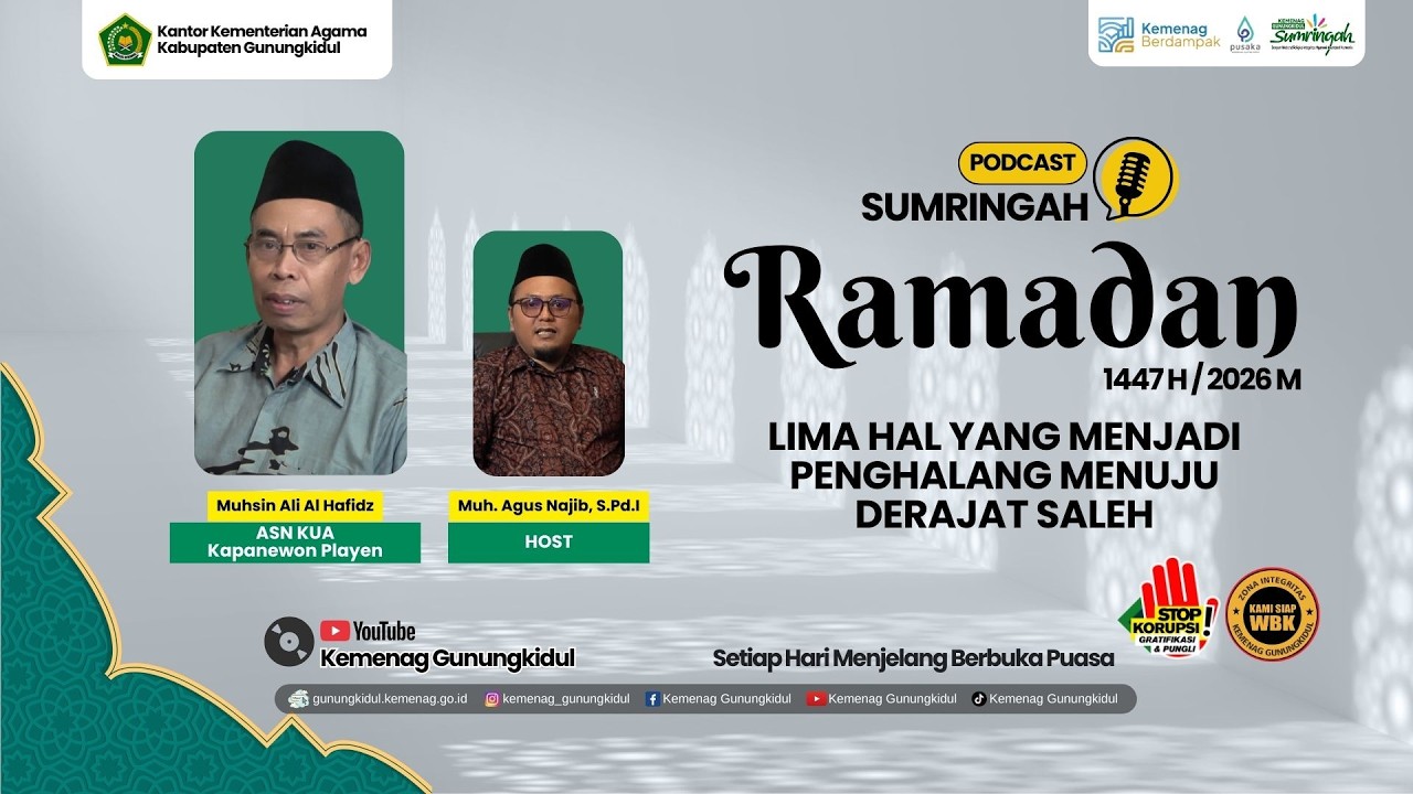 Lima Hal Yang Menjadi Penghalang Menuju Derajat Saleh | Sumringah Ramadan 1447H