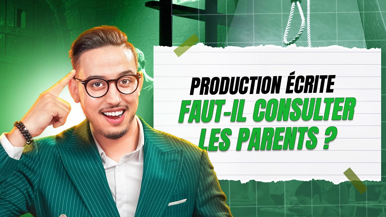 Production écrite - faut-il consulter les parents ? - MAÎTRE MOHSSINE / 1BAC