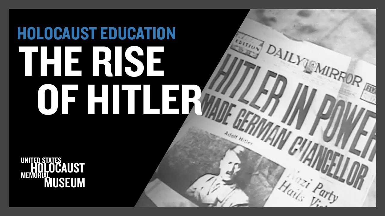 The Rise of Hitler | Holocaust Education | USHMM