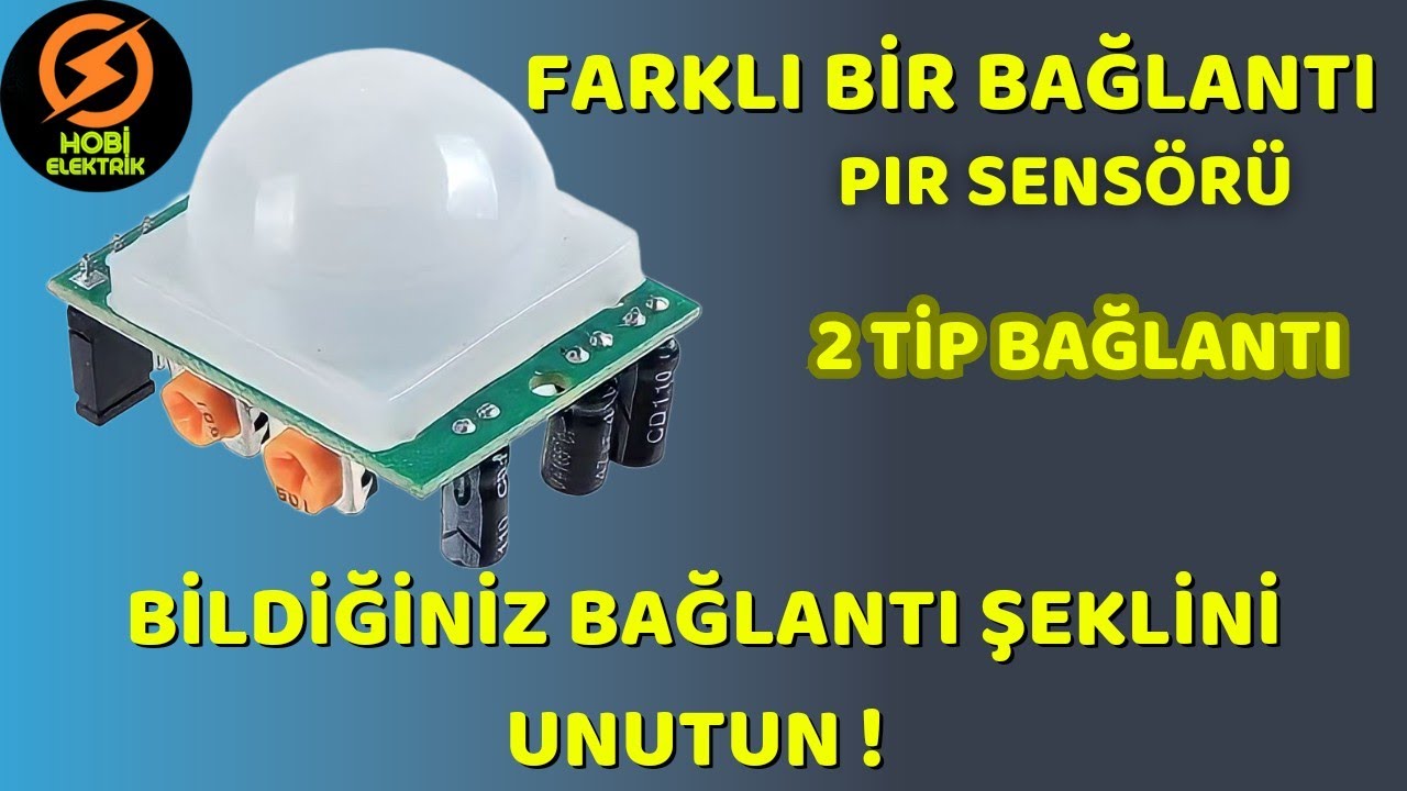 Arduino Hareket Sens&ouml;r&uuml; / Pır sens&ouml;r&uuml; Kullanımı / 2 Farklı Bağlantı Şekli #arduino #pirsensor #dıy
