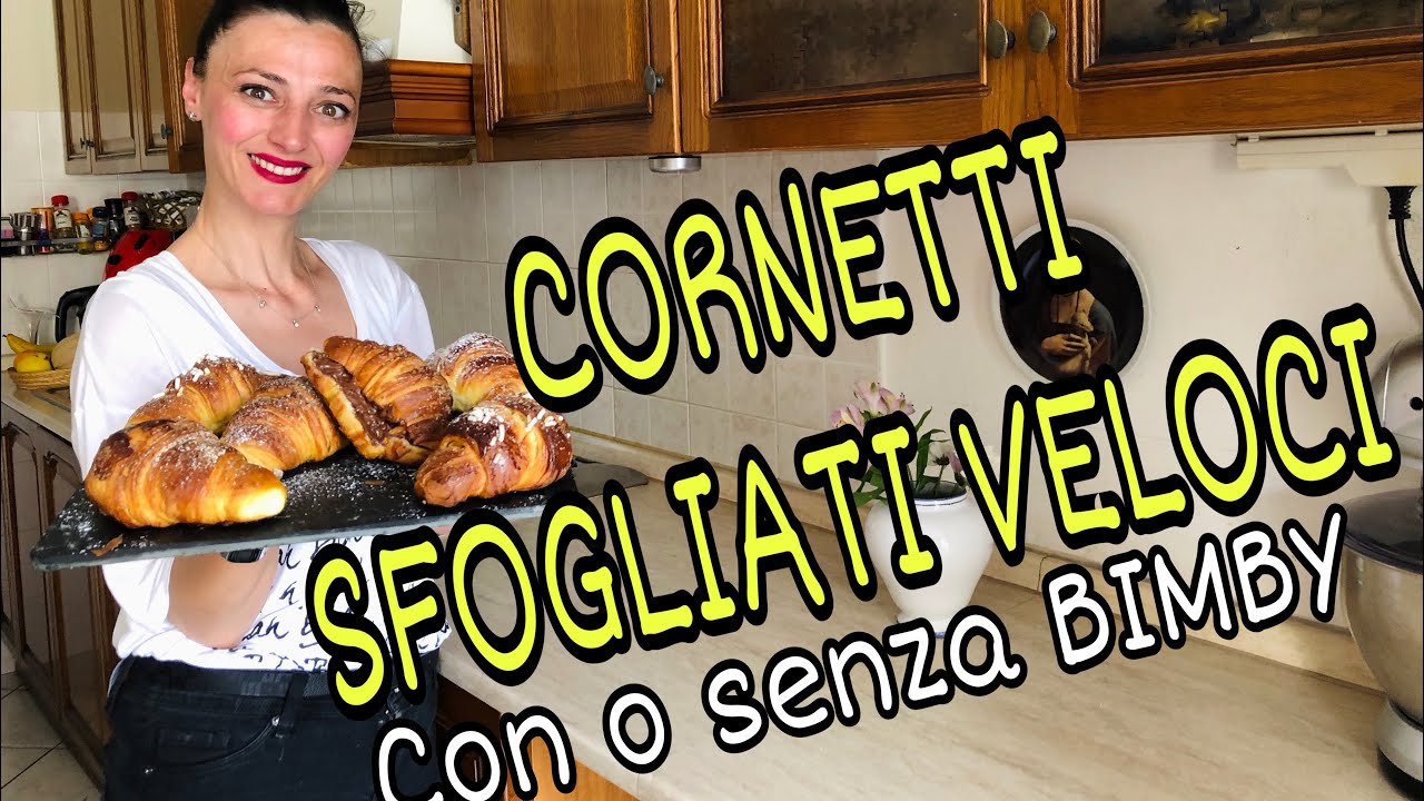 CORNETTI SFOGLIATI VELOCI -con o senza BIMBY-