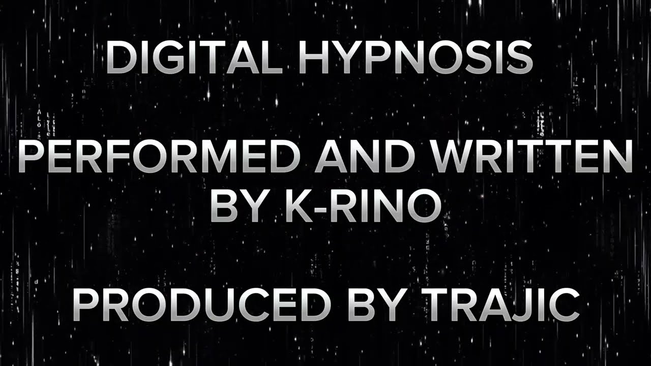 K-Rino Digital Hypnosis(with lyrics) Prod.by Trajic- Get the AUDIO OPTICS Album now on all platforms