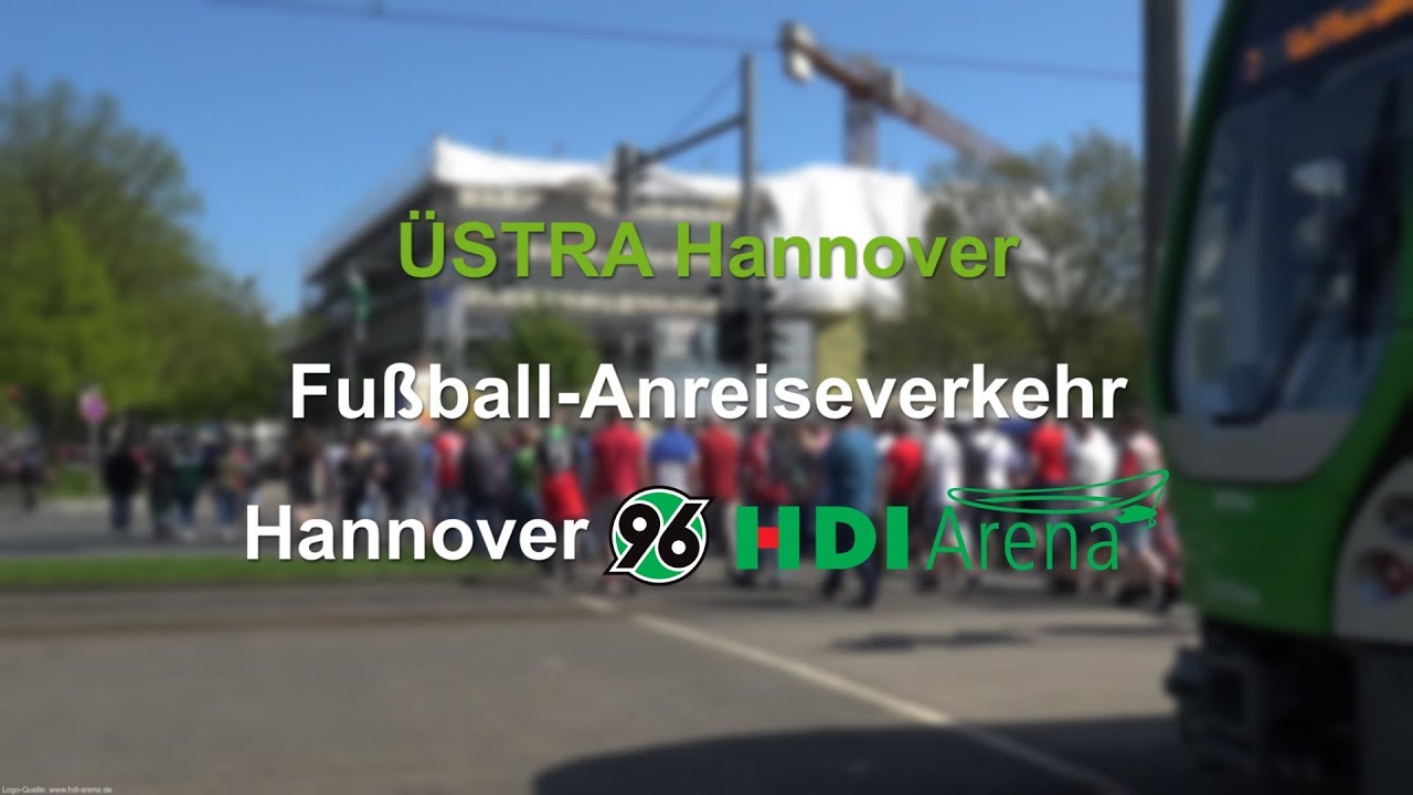 [ÜSTRA] Fußballverkehr Anreise [Hannover 96]