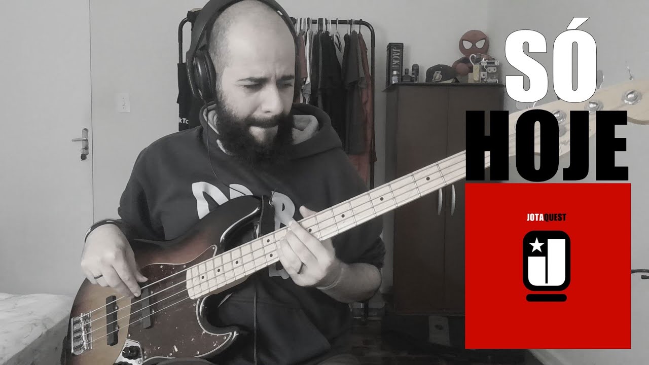 Só Hoje (Jota Quest) BASS COVER