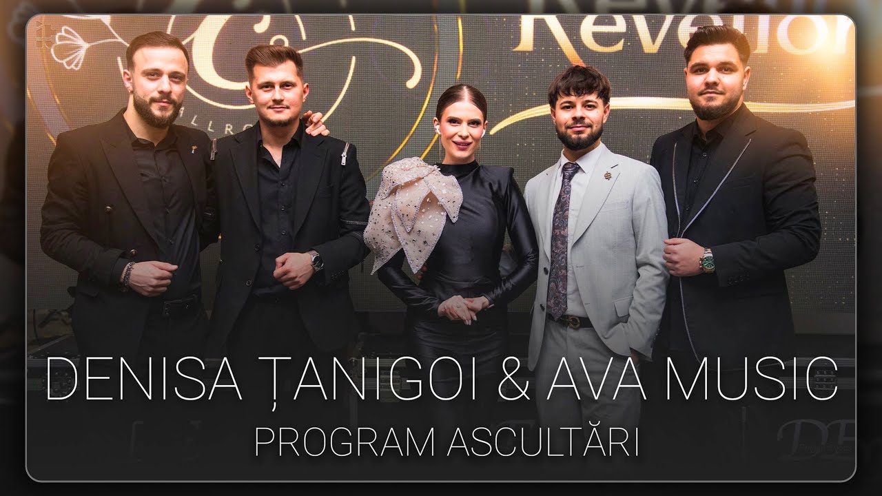 Denisa Tanigoi & Ava Music - Program Ascultări LIVE 2026