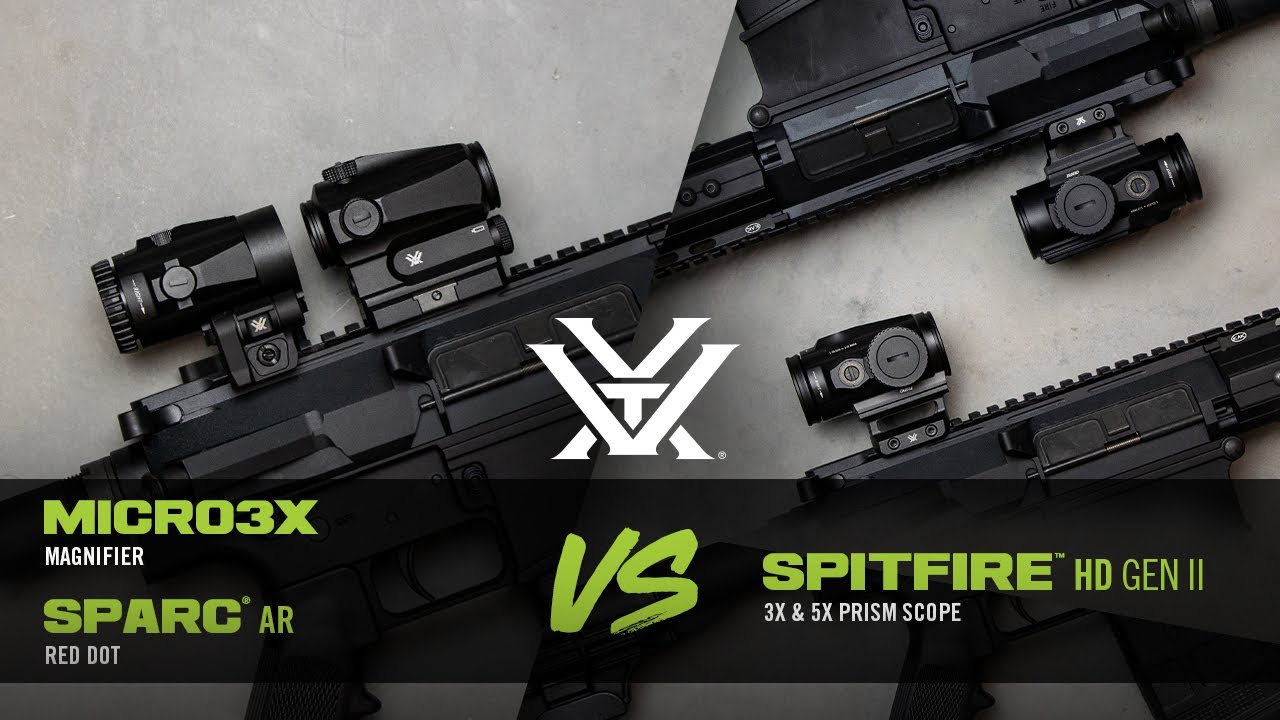 Spitfire&reg; HD Gen II Prism Scopes vs SPARC&reg; AR and Micro 3x - FAQ