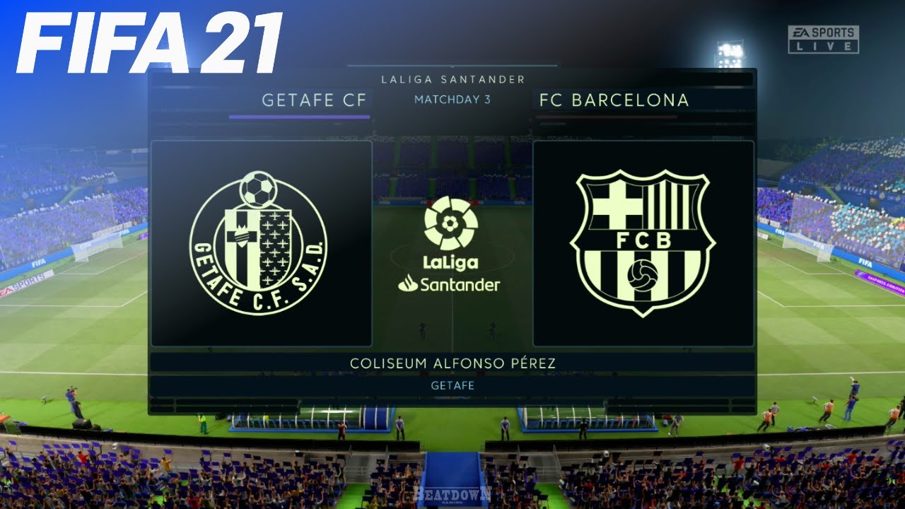 FIFA 21 - Getafe CF vs. FC Barcelona @ Coliseum Alfonso P&eacute;rez