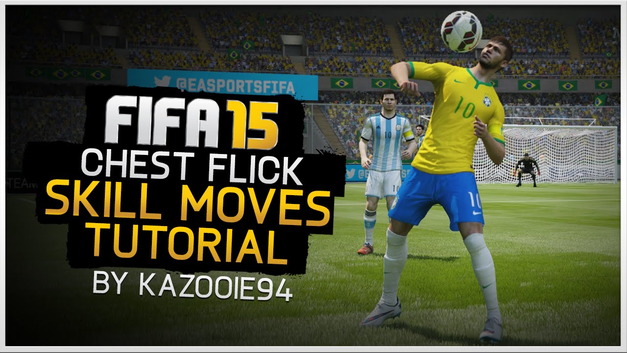 FIFA 15 Skills Tutorial: Chest Flick