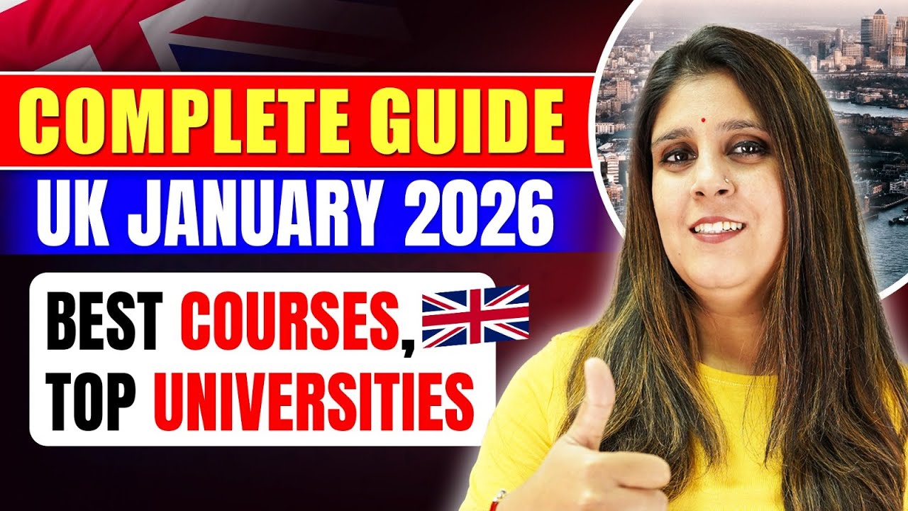 January Intake 2026 UK: Best Courses & Top Universities - UK Admission 2026