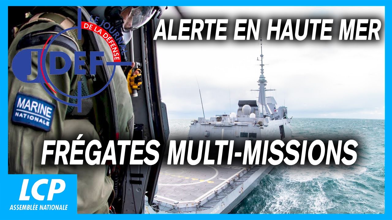 Frégates multi-missions, alerte en haute mer | Le journal de la Défense