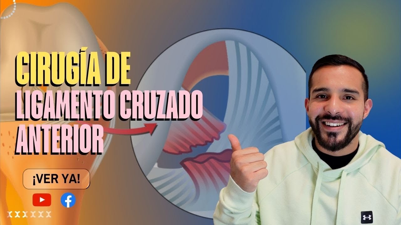 LIGAMENTO CRUZADO ANTERIOR - CIRUGÍA DE RECONSTRUCCIÓN 😱😱