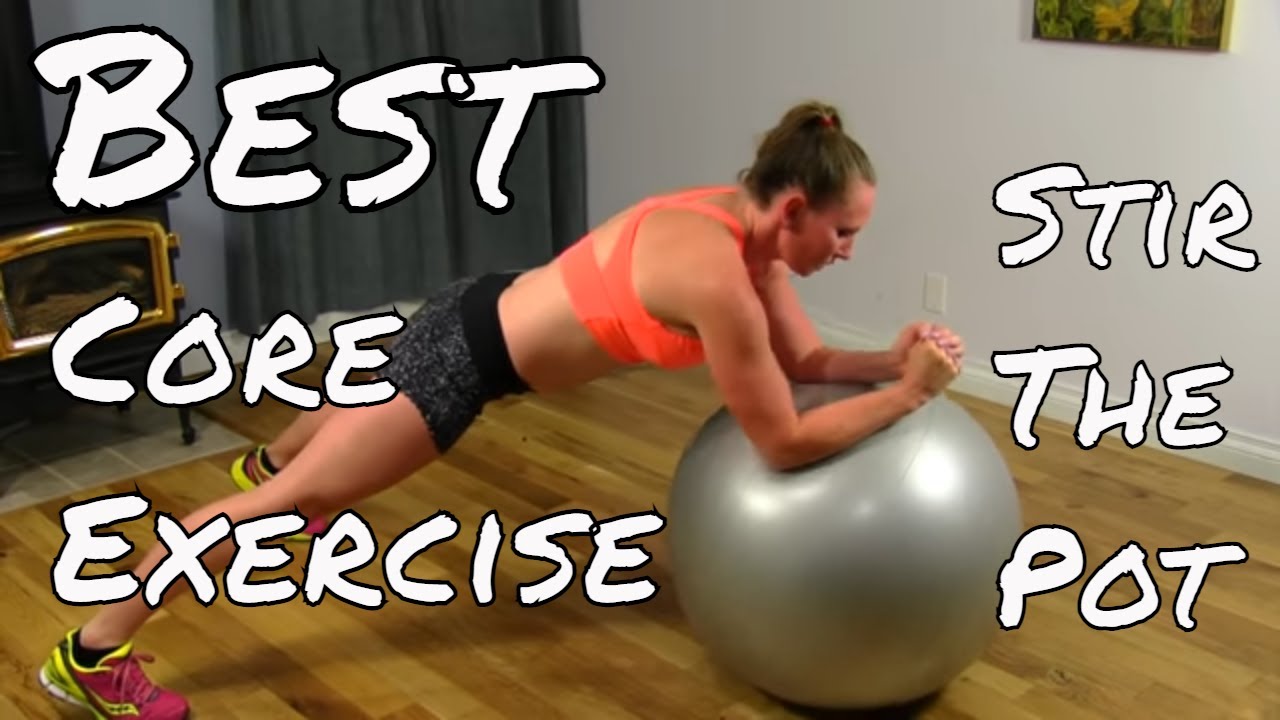 Stir The Pot - Best Core Exercise