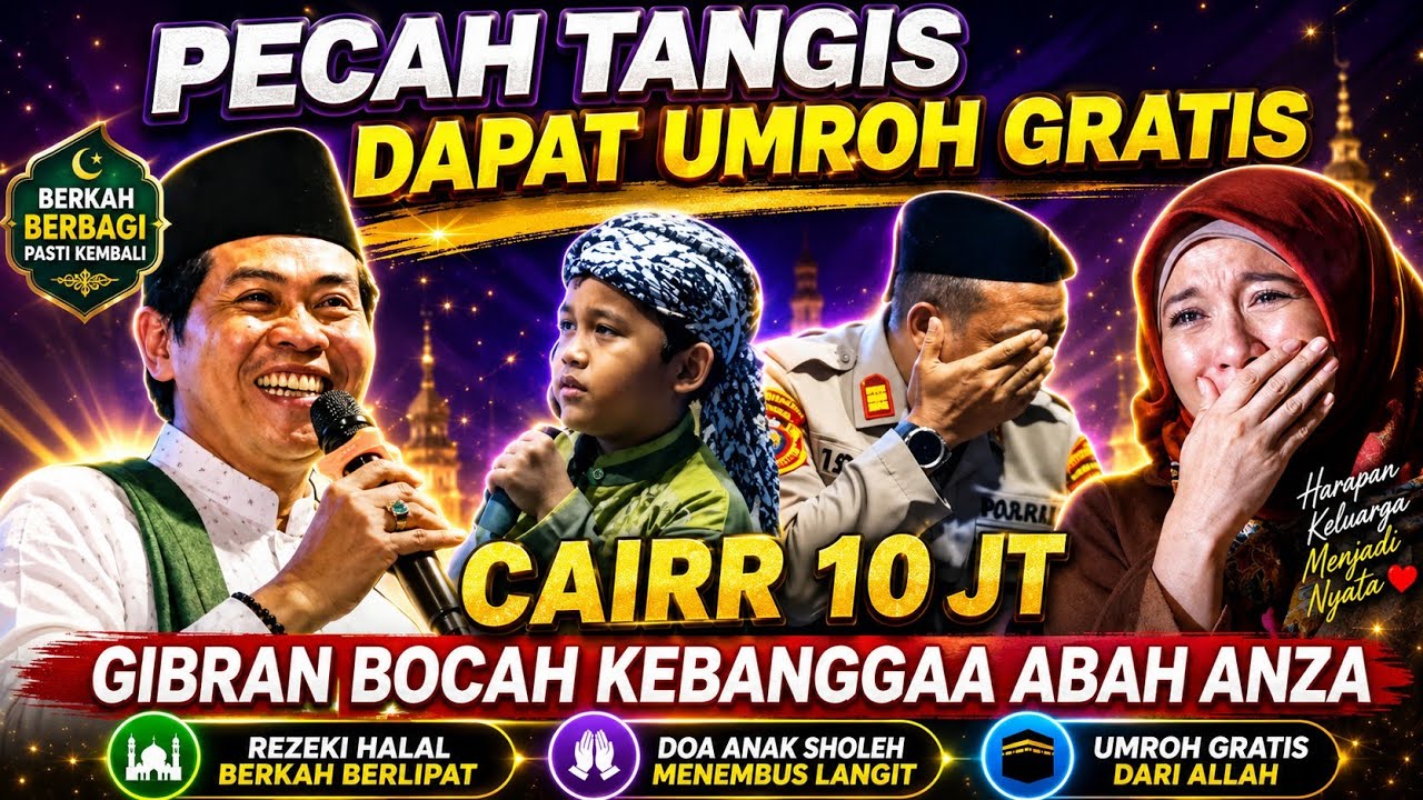 MASYALLAH‼️SEMUAH JAMAAH MENETESKAN AIR MATA, 2 PERMINTAAN GIBRAN MONDOK & UMROH GRATIS DI KABULKAN 