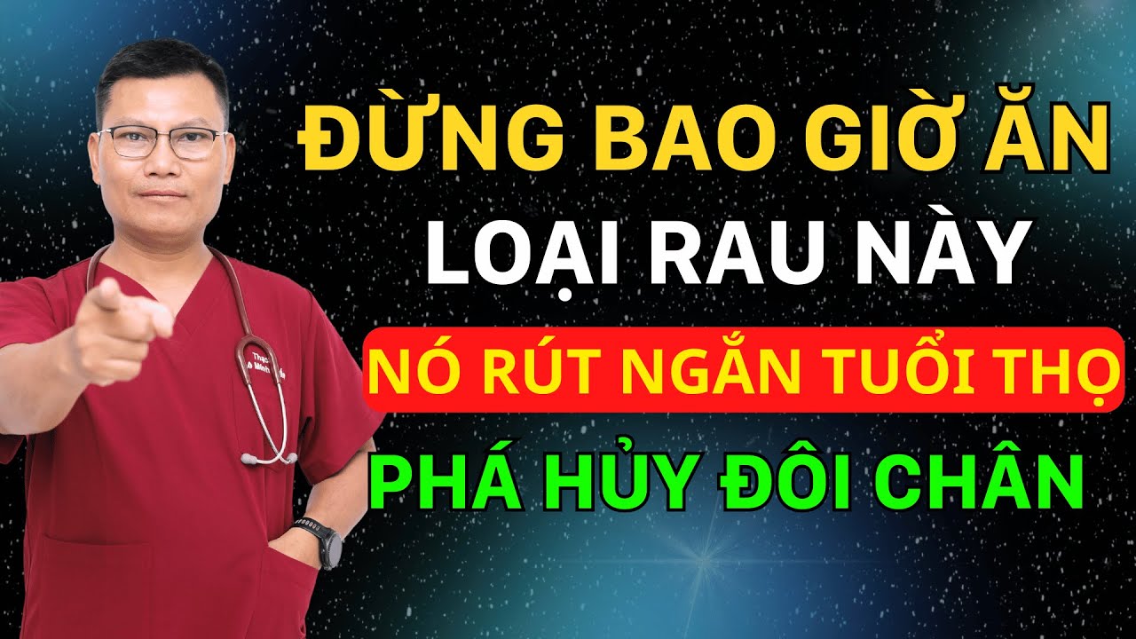 3 Loại Rau Người Cao Tuổi Nên Ăn và Nên Tránh Ngay Từ Hôm Nay | Lê Minh Tuấn