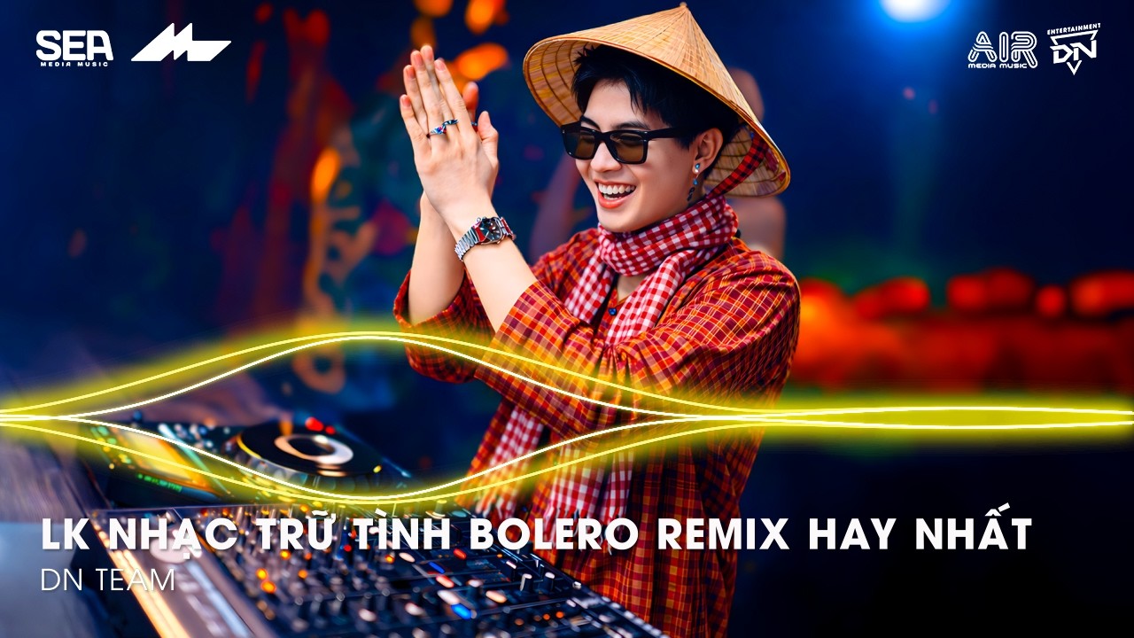 Nhạc Trữ T&igrave;nh Remix Mới Nhất - LK Nhạc Trữ T&igrave;nh Bolero Remix TikTok Hay Nhất 2026, Bolero Remix 2026