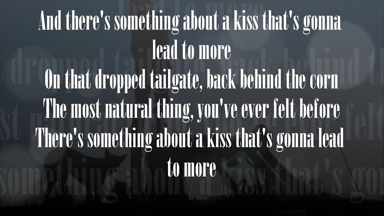 Kip Moore - Somethin 'bout a truck Lyrics