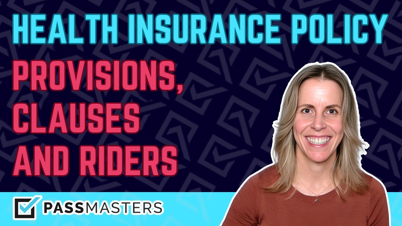 15 FREE Health Insurance Exam Questions: Policy Provisions, Clauses, And Riders