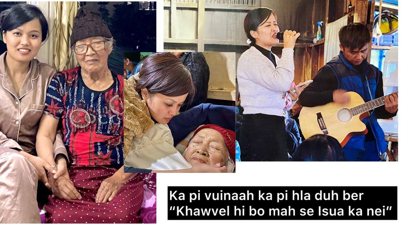 Ka pi hun hnuhnungah ka pi hla duh berin ka thlah. || Khawvêl hi bo mah se Isua ka nei. #Vaphai