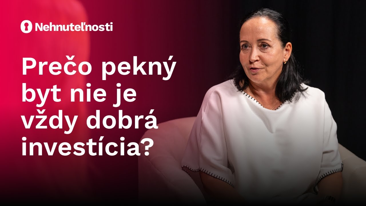 Prečo pekn&yacute; byt nie je vždy dobr&aacute; invest&iacute;cia? Podcast Nehnuteľnosti.sk