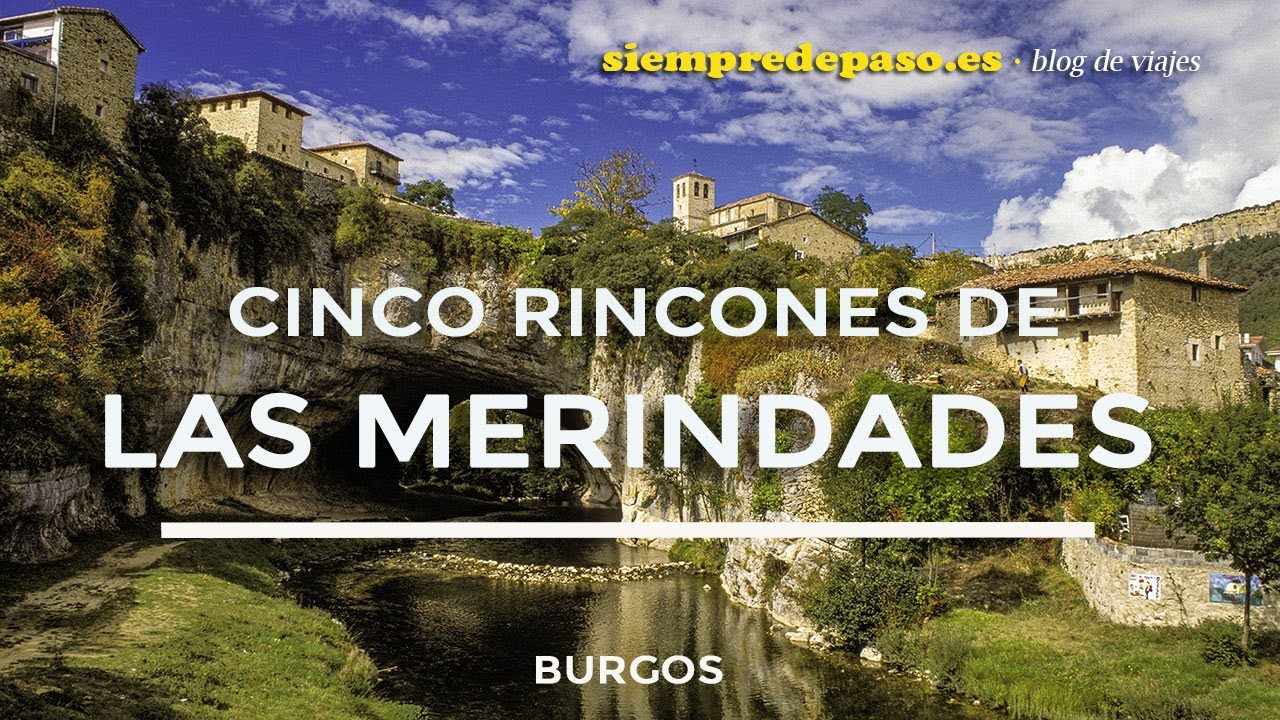 Cinco rincones de Las Merindades que te dejarán con ganas de más (Burgos)