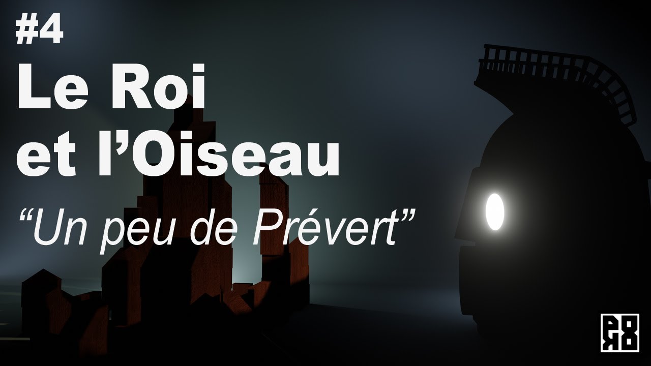Le Roi et l'oiseau - "Un peu de Prévert"