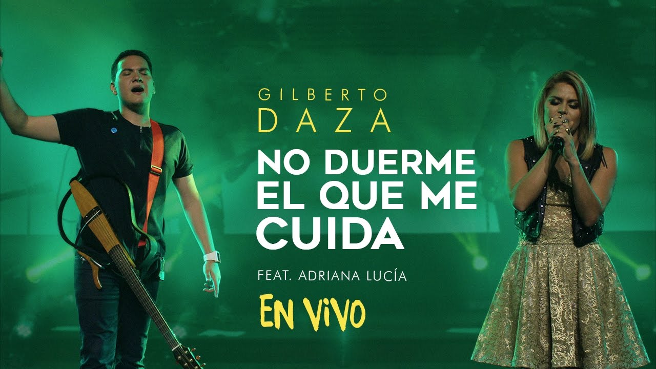 Gilberto Daza - No Duerme El Que Me Cuida Ft. Adriana Luc&iacute;a (en vivo) - VIVO | Tu Palabra